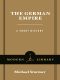 [Modern Library Chronicles 04] • The German Empire · A Short History (Modern Library Chronicles Series Book 4)